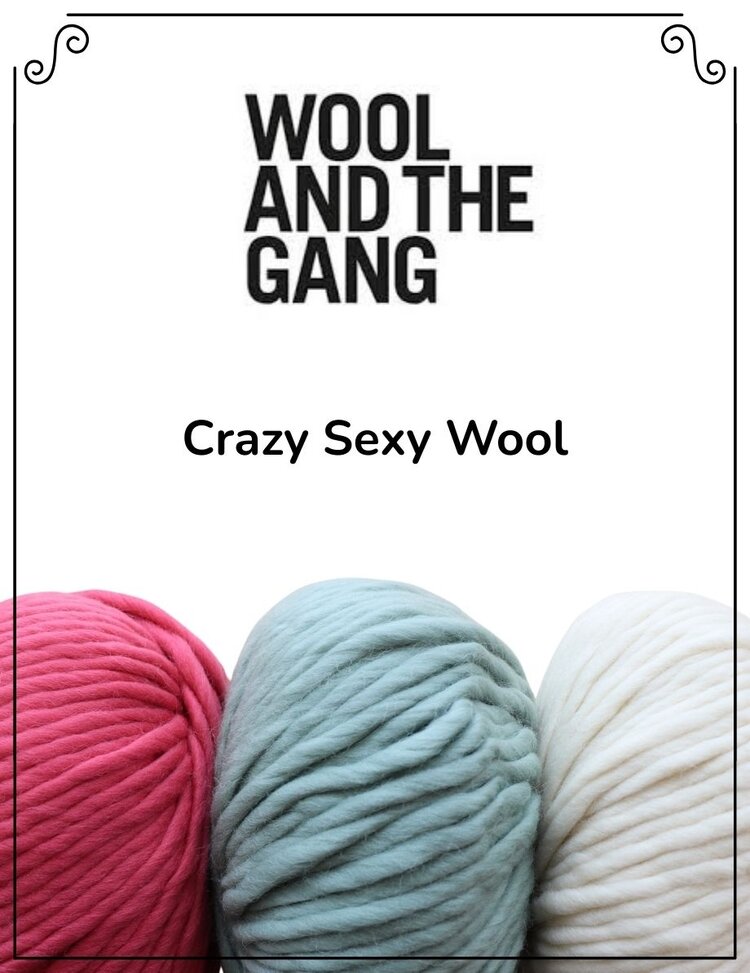 Wool and the Gang - Crazy Sexy Wool