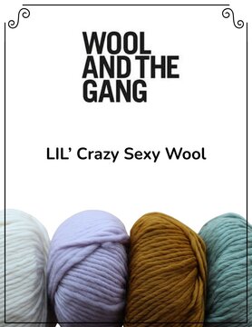 Wool and the Gang - LIL' Crazy Sexy Wool