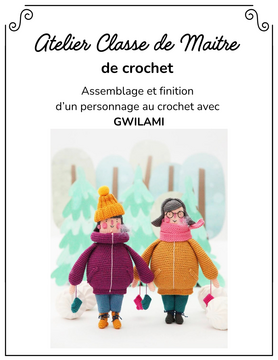 La Vie laine Ateliers ATELIER classe de maitre avec GWILAMI - Assemblage et Finition