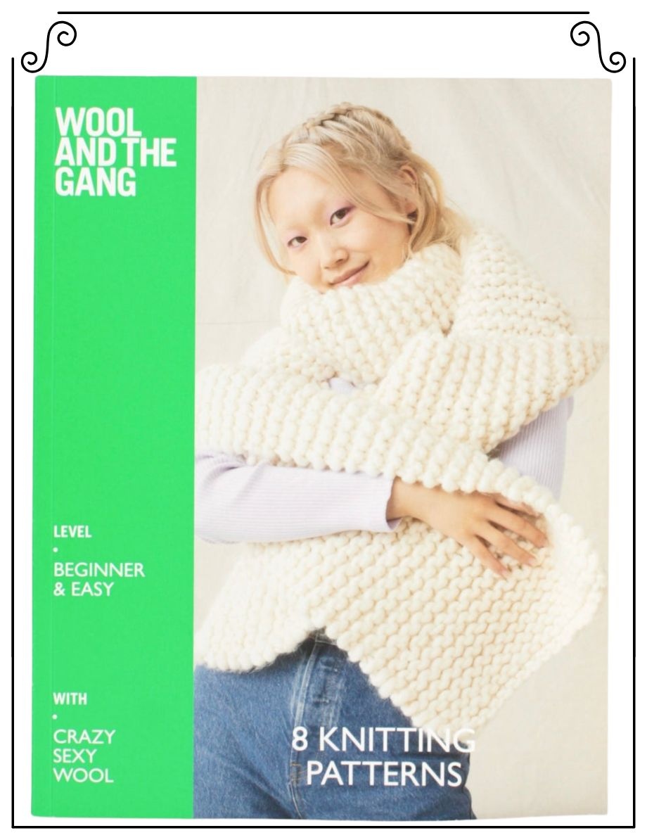 Wool and the Gang Livre de patrons Crazy Sexy Wool