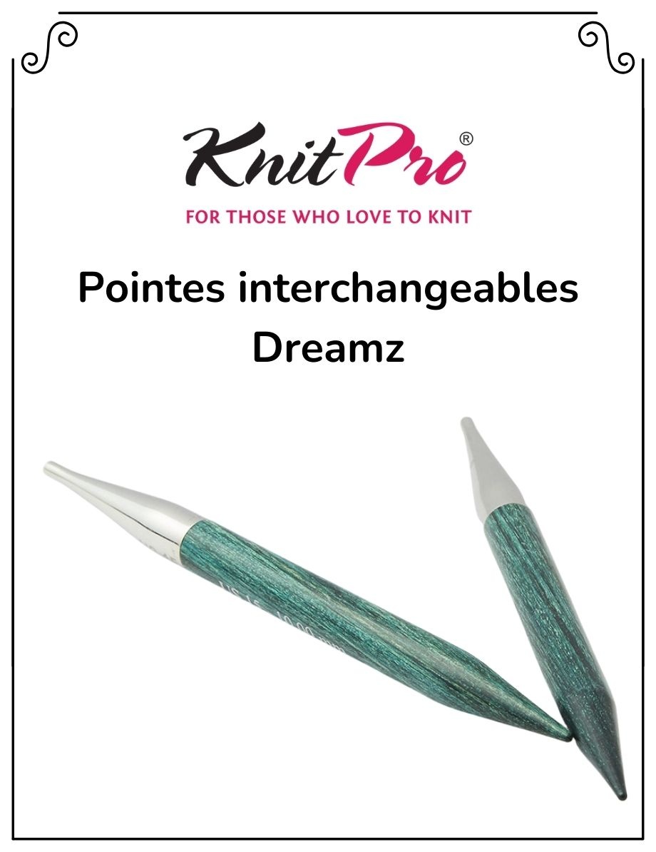 Knit Pro Knit Pro - pointes interchangeables Dreamz