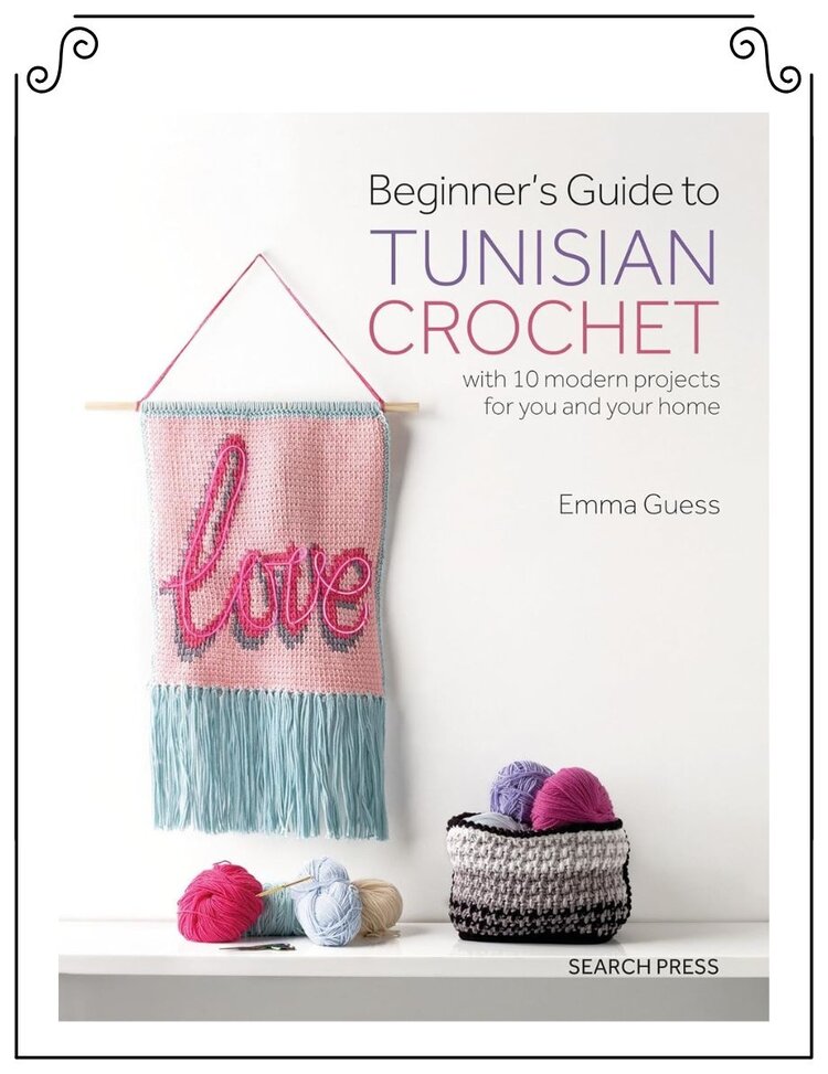 Search Press Beginner's Guide to Tunisian Crochet
