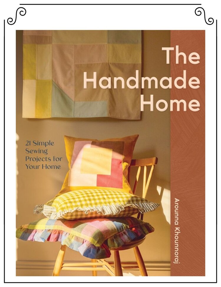 The Handmade Home par Arounna Khounnoraj