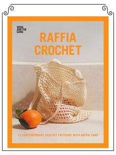 - 20 % Wool and the Gang Livre de patrons Raffia Crochet