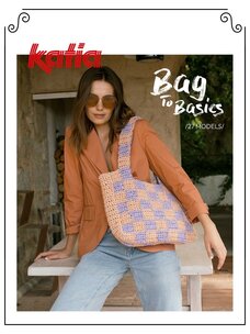 Katia Catalogue Katia Bag to Basics 27 modèles