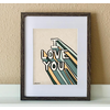 Made by Nat "I Super Love You" Print