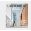 Skolnick Architecture +Design Partnership: Public/Private