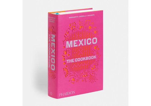  Phaidon Press Mexico: The Cookbook 