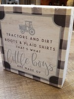 Tractors and Dirt Boots Sign