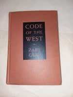 Zane Grey Code of the West
