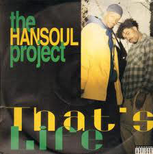Hansoul Project - That's Life / For The Niggas - Vinyl, 12" - 398771533