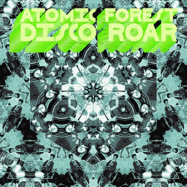 Atomic Forest - Disco Roar - Vinyl, LP, Album, Reissue - 402103890
