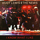 Huey Lewis & The News - I Know What I Like - Vinyl, 7", 45 RPM, Styrene, Stereo, Carrollton Pressing - 352265394