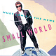 Huey Lewis & The News - Small World - Vinyl, 7", 45 RPM, Styrene, Stereo, Carrollton Pressing - 352259160