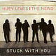 Huey Lewis & The News - Stuck With You - Vinyl, 7", 45 RPM, Single, Styrene, Stereo, Pitman Pressing - 352257927