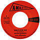 Brown Bombers, Soul Partners (2) - Wait For Me - Vinyl, 7", 45 RPM, Single, Reissue - 297773075