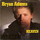 Bryan Adams - Heaven - Vinyl, 7", Single, Styrene, R - Indianpolis Pressing - 370018763