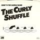 Jump 'N The Saddle - The Curly Shuffle  - Vinyl, 7", 45 RPM, Single, Stereo, SP - Specialty Pressing - 369999588