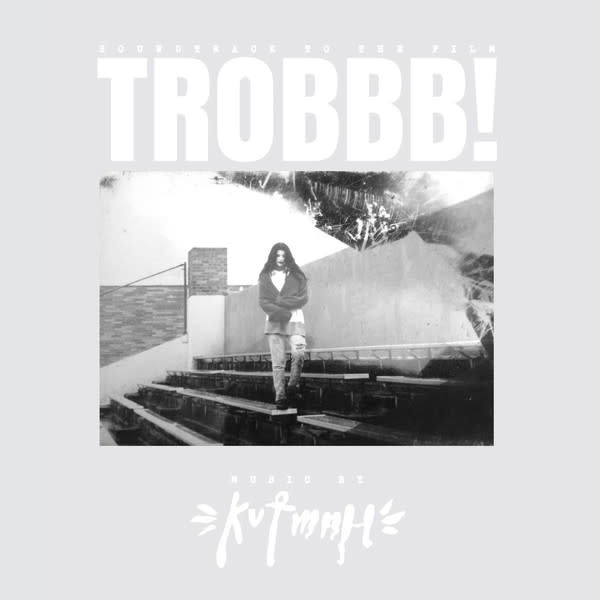 Kutmah - Trobbb! - 2xVinyl, LP, Album, Stereo - 303282652