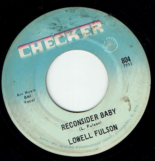 Lowell Fulson - Reconsider Baby / I Believe I'll Give It Up - Vinyl, 7", 45 RPM, Single, Reissue - 310179373