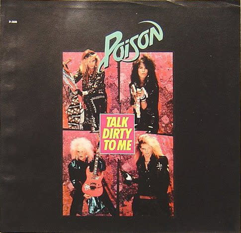 Poison (3) - Talk Dirty To Me - Vinyl, 7", 45 RPM, Styrene, Stereo, Allied Pressing - 346688374