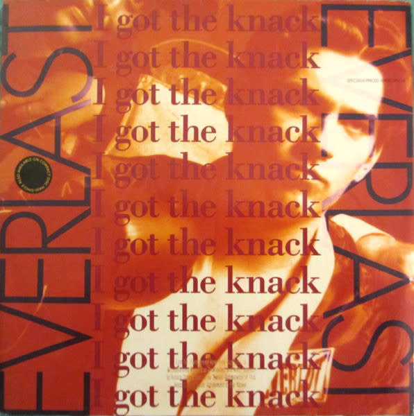 Everlast - I Got The Knack / Pay The Price - Vinyl, 12", 33 ⅓ RPM, Maxi-Single - 437586380