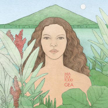 Mia Doi Todd - GEA - Vinyl, LP, Album, Limited Edition, Transparent Green, RSD2020 Ed. - 502479211