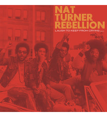 Nat Turner Rebellion - Laugh To Keep From Crying - Vinyl, LP, Album, Record Store Day, Compilation, Limited Edition, Reissue, Red Transparent - 502479581