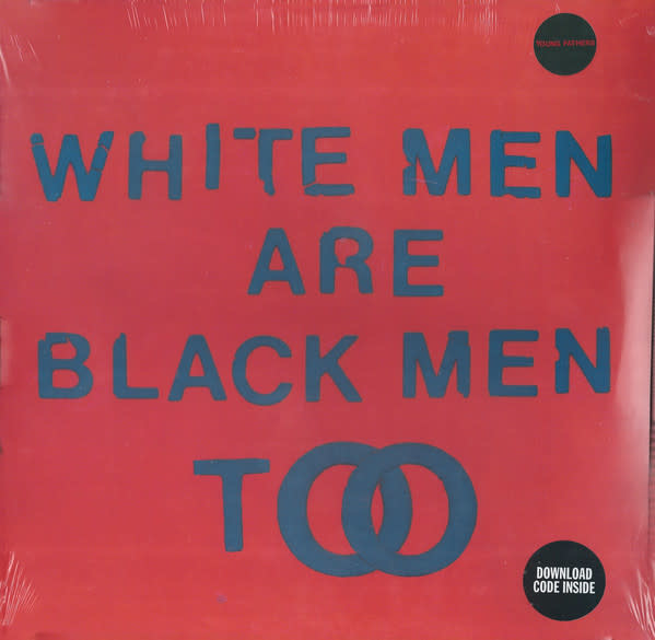 Young Fathers - White Men Are Black Men Too - Vinyl, LP, Album - 323711380