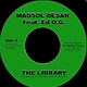 Madsol-Desar, Ed O.G - The Library - Vinyl, 7", Single - 774310318