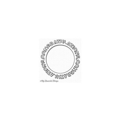 My Favourite Things Dies (congratulations circle frame) My Favourite Things Dies (congratulations circle frame)