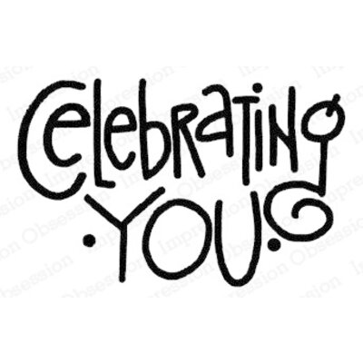 Acrylic Stamp (celebrating you) Acrylic Stamp (celebrating you)