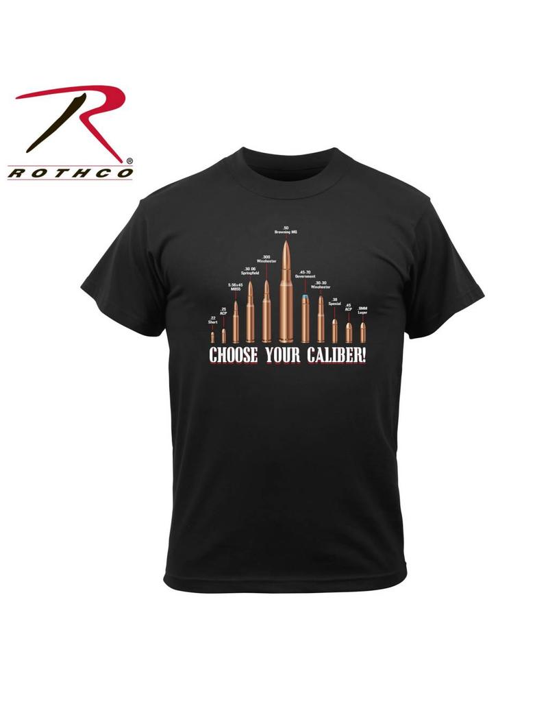 ROTHCO Chandail T-Shirt Choose Caliber