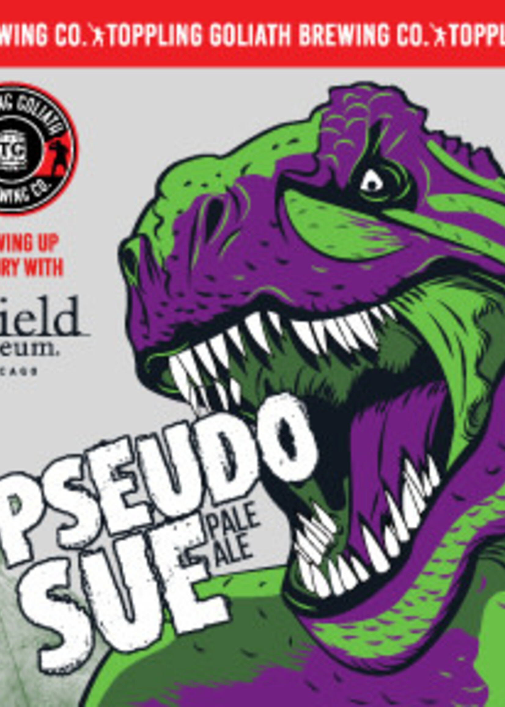 Toppling Goliath Toppling Goliath Pseudo Sue 4 can
