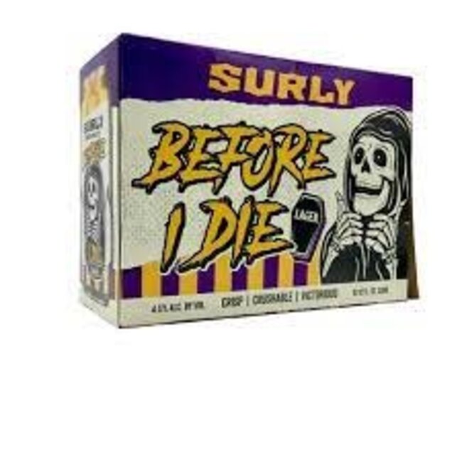 Surly Before I Die Lager 12 can