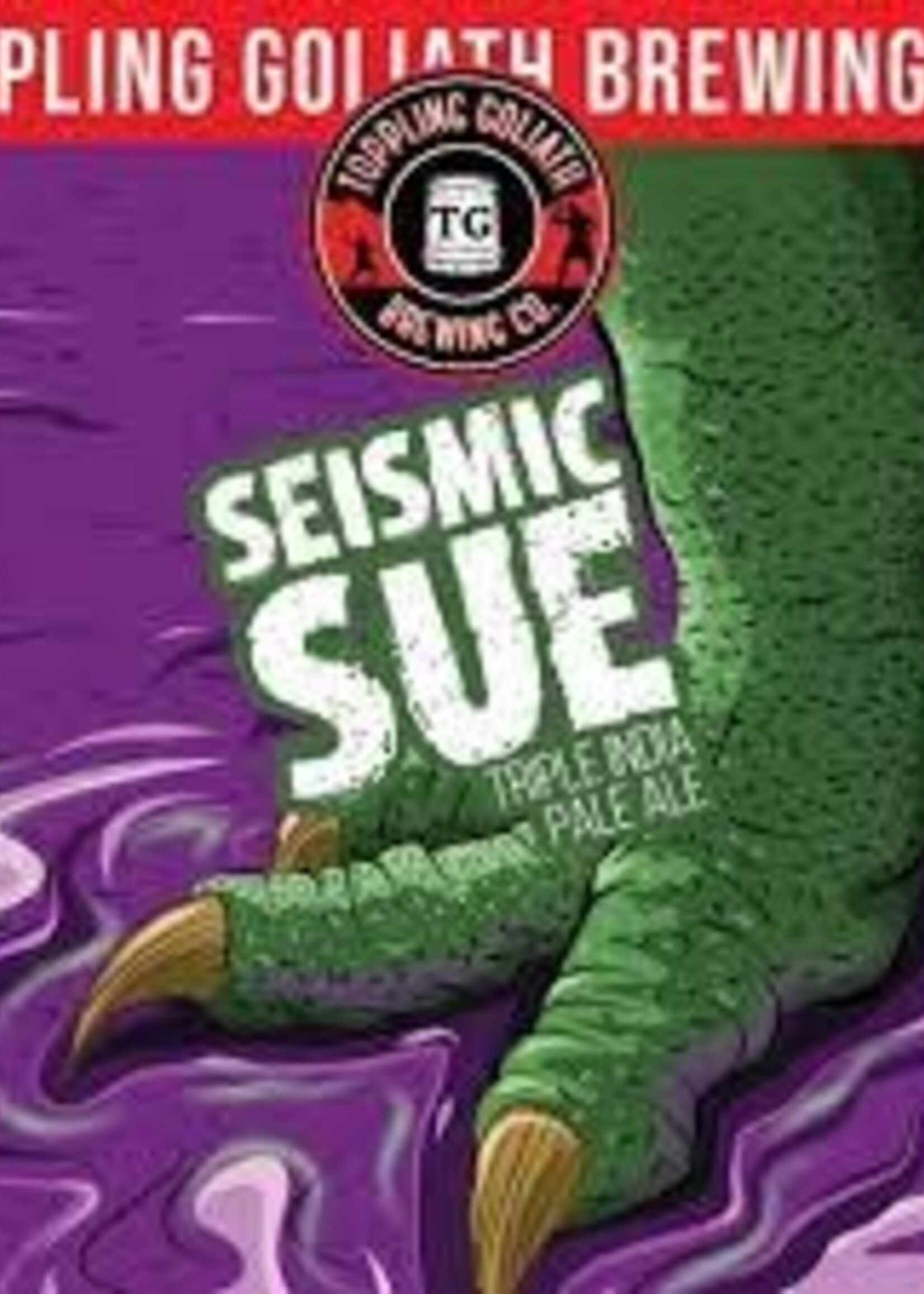 Toppling Goliath Toppling Goliath Seismic Sue TIPA 4 can