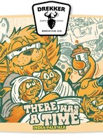 Drekker Drekker There Was A Time IPA 4 can