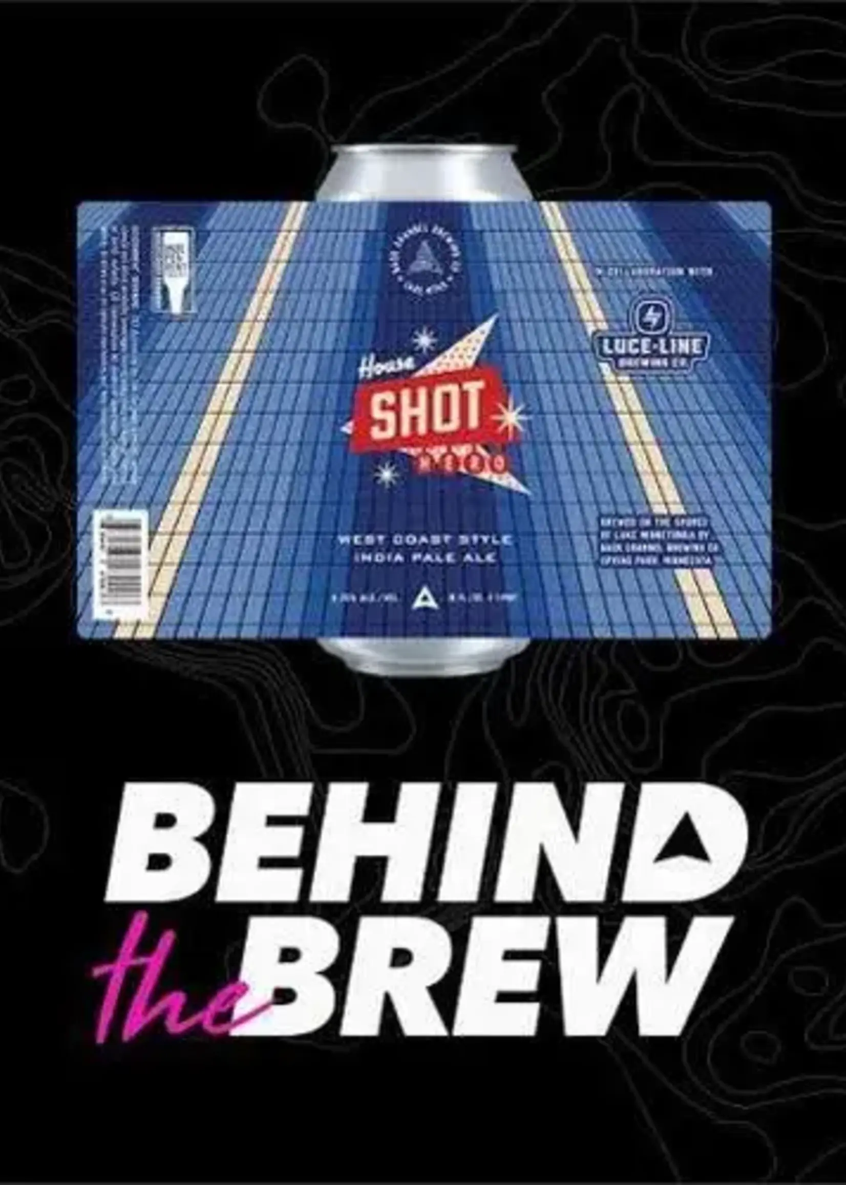 Back Channel Brewing Back Channel x Luce Line House Shot Hero West Coast IPA 4 can