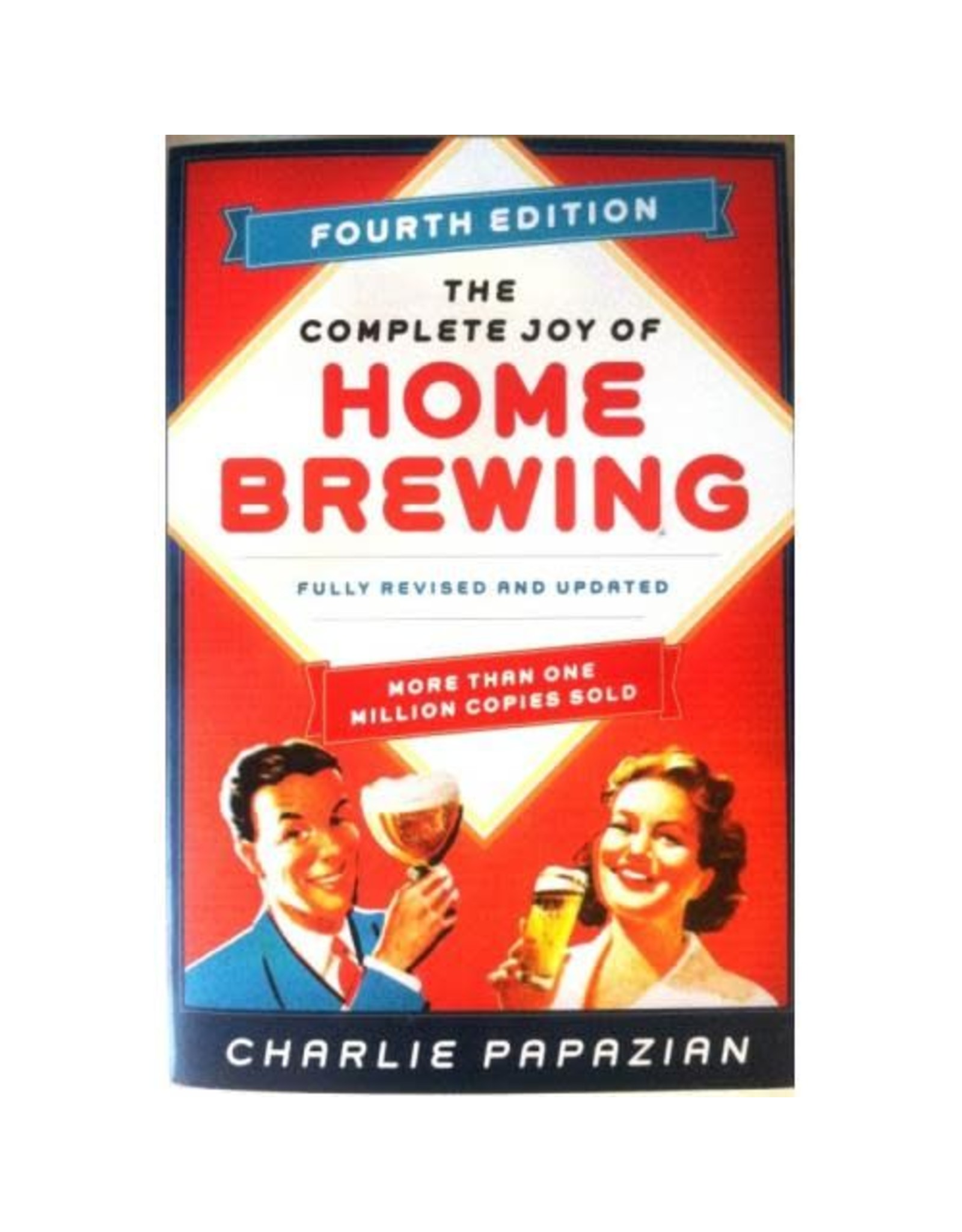 THE JOY OF HOMEBREWING 4TH EDITION