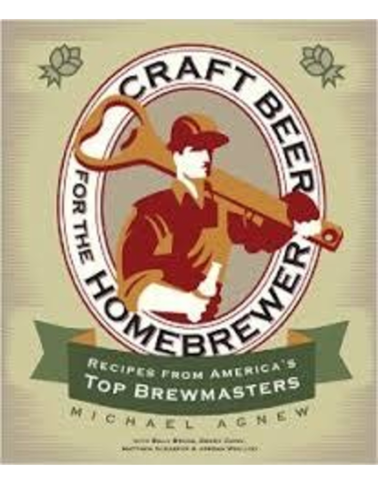 CRAFT BEER FOR THE HOMEBREWER