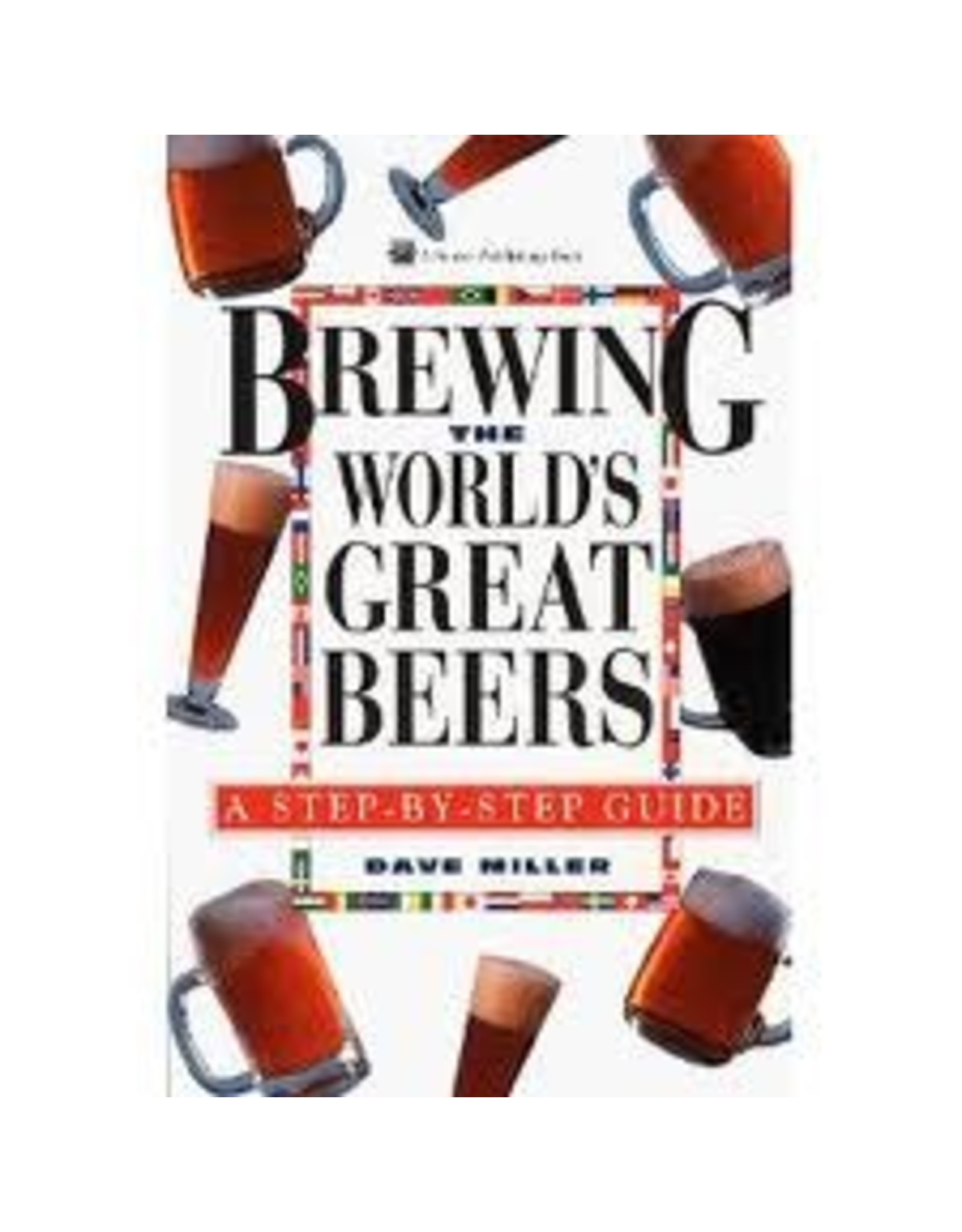 BREWING WORLD'S GREAT BEER