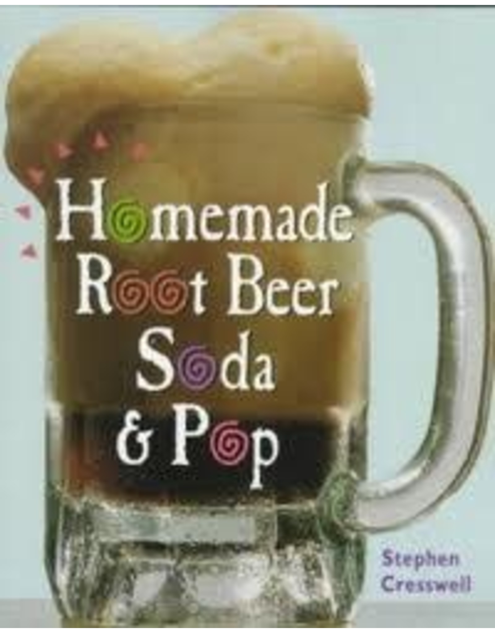 HOMEMADE ROOT BEER SODA & POP