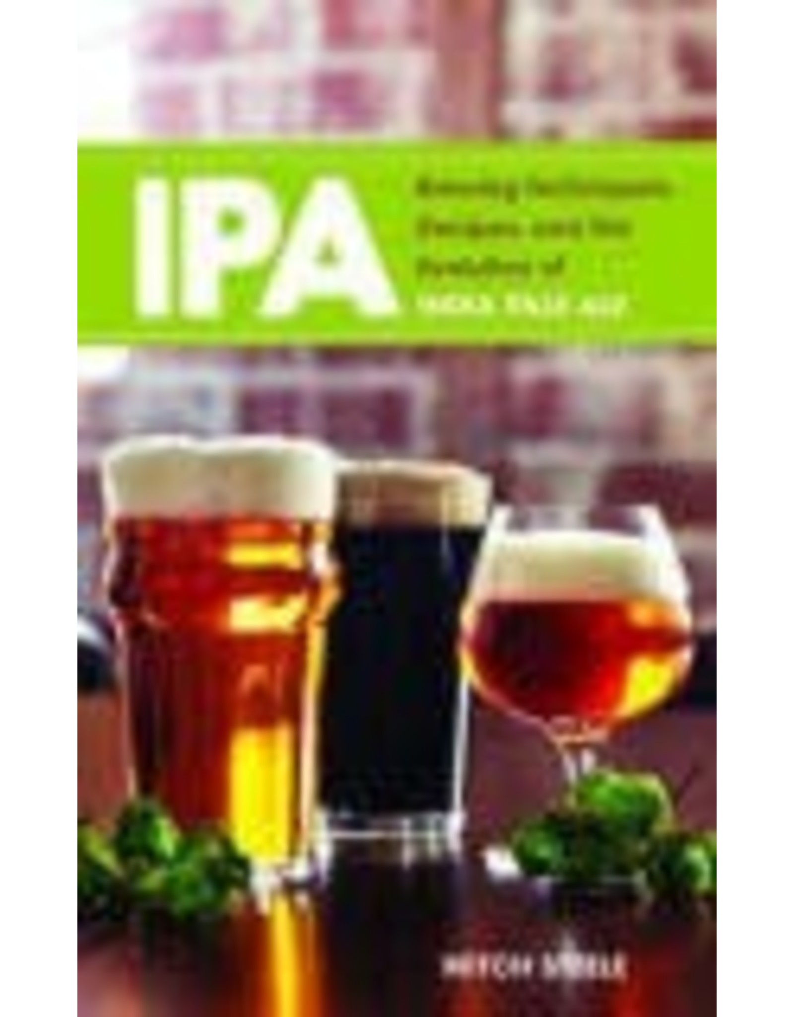 IPA THE BREWING TECHNIQUES