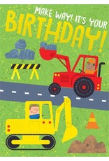 Playhouse Card - Make Way It's Your Birthday! (Construction Equipment)