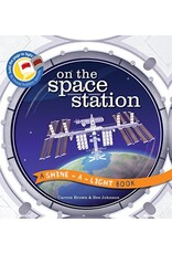 Kane Miller England Shine-A-Light Book: On the Space Station