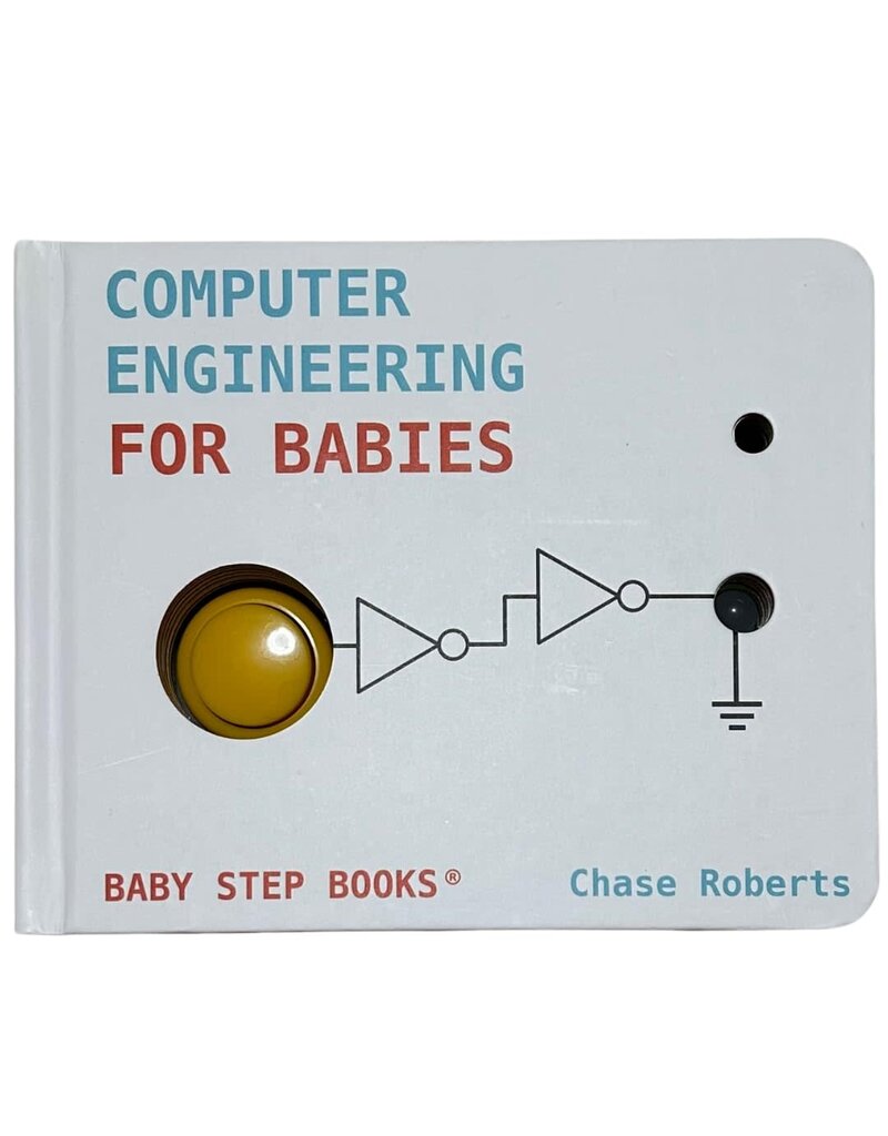 Hacky Engineering Computer Engineering for Babies