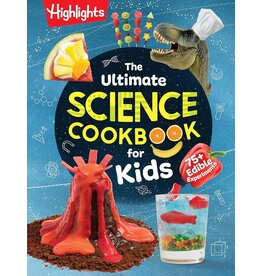 Highlights The Ultimate Science Cookbook for Kids