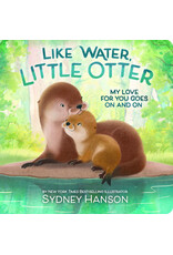 Cottage Door Press LLC. Like Water, Little Otter Book