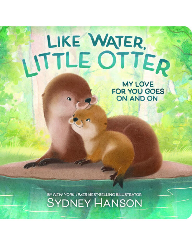 Cottage Door Press LLC. Like Water, Little Otter Book