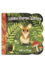 Cottage Door Press LLC. A Lift-a-Flap Book - Little Brown Mouse